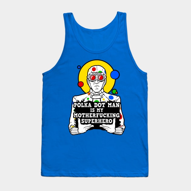 My Superhero Dirty Tank Top by blairjcampbell